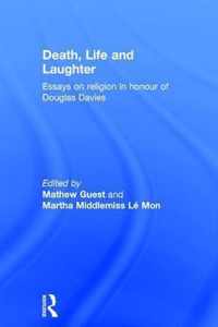 Death, Life and Laughter