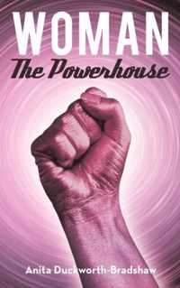 Woman the Powerhouse