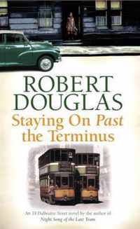 Staying On Past the Terminus