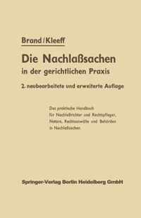 Die Nachlaßsachen in Der Gerichtlichen Praxis