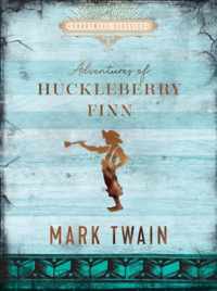 The Adventures of Huckleberry Finn