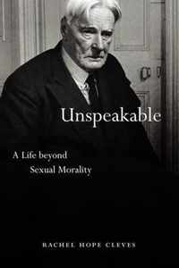 Unspeakable  A Life beyond Sexual Morality