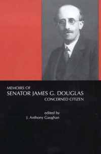 Memoirs of Senator James G.Douglas (1887-1954)