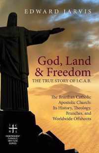 God, Land & Freedom