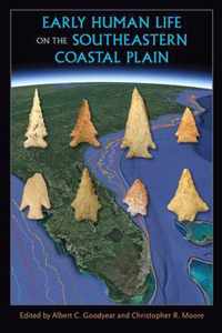 Early Human Life on the Southeastern Coastal Plain