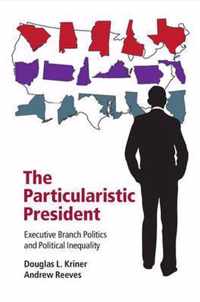 Particularistic President