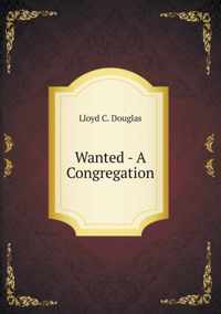 Wanted - A Congregation