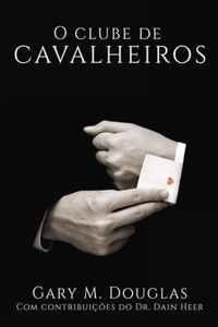 O Clube de Cavalheiros (Portuguese)