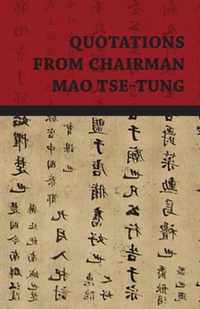 Quotations From Chairman Mao Tse-Tung