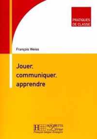 Jouer communiquer apprendre