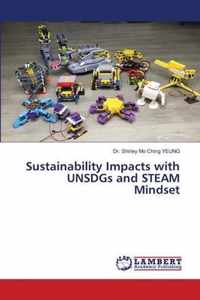 Sustainability Impacts with UNSDGs and STEAM Mindset