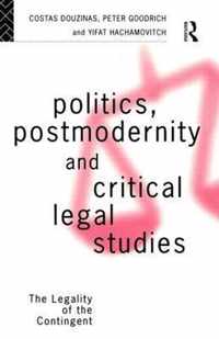 Politics, Postmodernity and Critical Legal Studies