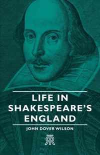 Life In Shakespeare's England