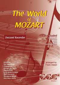THE WORLD OF MOZART voor sopraanblokfluit + meespeel-cd die ook gedownload kan worden, - Bladmuziek, play-along, blokfluit, audio. klassiek, barok, Bach, Händel, Mozart.