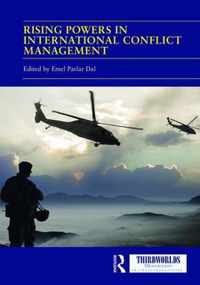 Rising Powers in International Conflict Management