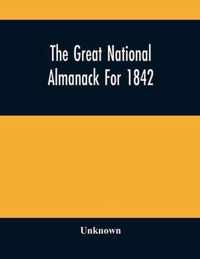 The Great National Almanack For 1842