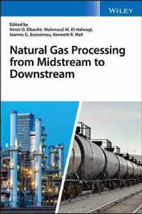 Natural Gas Processing from Midstream to Downstream