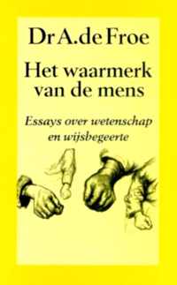 Het waarmerk van de mens