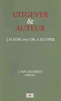 Uitgever & auteur : J.H. Kok over Dr. A. Kuyper