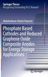 Phosphate Based Cathodes and Reduced Graphene Oxide Composite Anodes for Energy