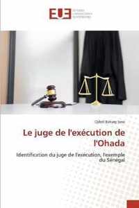 Le juge de l'execution de l'Ohada