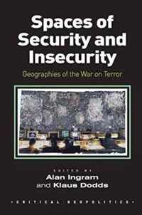 Spaces of Security and Insecurity