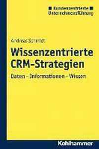 Wissenszentrierte Crm-Strategien