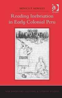 Reading Inebriation in Early Colonial Peru