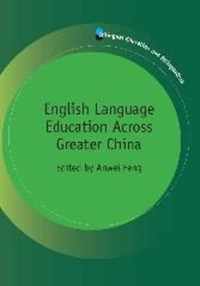 English Language Education Across Greater China