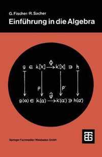 Einfuhrung in Die Algebra