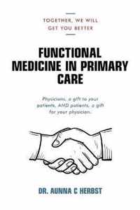 Functional Medicine in Primary Care