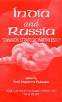 India and Russia Towards Strategic Partnership