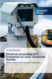 Electrical properties of -irradiation on nano composite ferrites