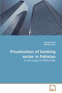 Privatization of banking sector in Pakistan