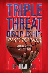 Triple Threat Discipleship