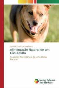 Alimentacao Natural de um Cao Adulto