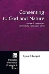 Consenting To God And Nature