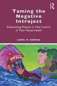 Taming the Negative Introject