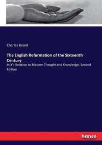 The English Reformation of the Sixteenth Century