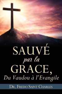 Sauve par la grace,