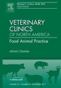 Johne's Disease, An Issue of Veterinary Clinics: Food Animal Practice