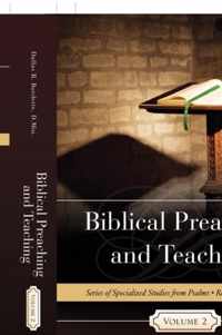 Biblical Preaching and Teaching Volume 2