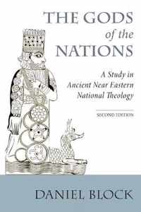 The Gods of the Nations: Studies in Ancient Near Eastern National Theology