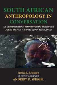 South African Anthropology in Conversation