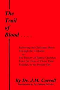 The Trail of Blood