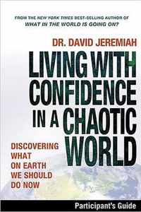 Living with Confidence in a Chaotic World