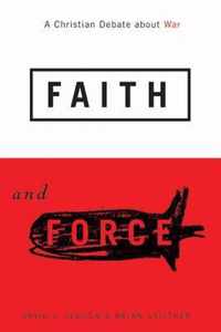 Faith and Force