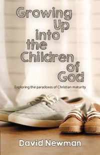 Growing Up into the Children of God