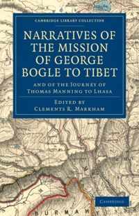 Narratives of the Mission of George Bogle to Tibet