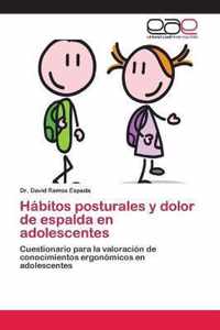 Habitos posturales y dolor de espalda en adolescentes